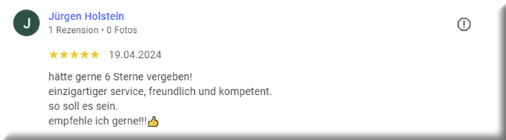 hätte gerne 6 Sterne vergeben!<br />einzigartiger service, freundlich und kompetent.<br />so soll es sein.<br />empfehle ich gerne!!!👍